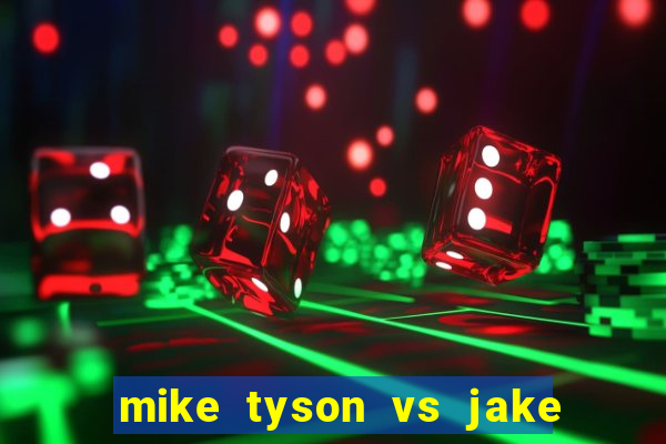 mike tyson vs jake paul assistir online